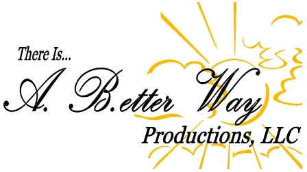 A. B.etter Way Productions, LLC